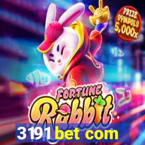 3191 bet com